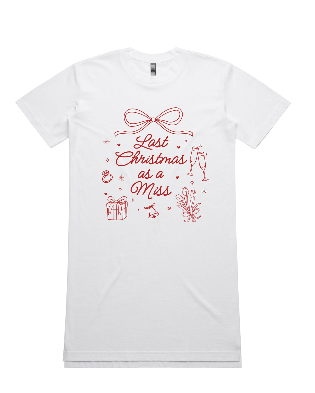 Last Christmas As A Miss Sleepshirt