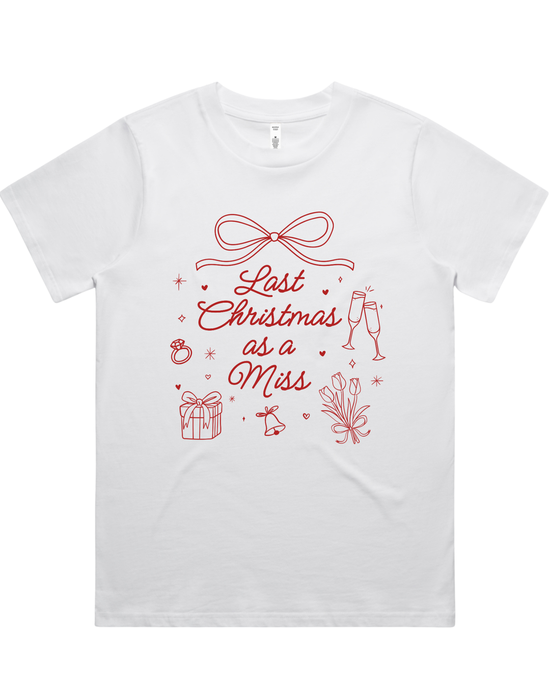 Last Christmas As A Miss T-Shirt